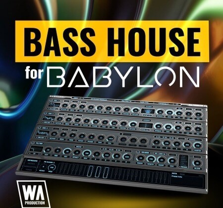 WA Production Bass House for Babylon Synth Presets